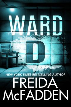 Ward D A gripping psychological thriller