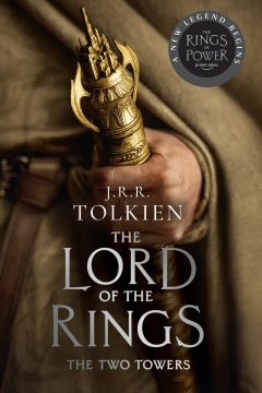 The two towers: the lord of the rings